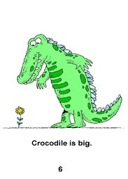 06_Hen_Crocodile: Animals; Colour; Grammar; Reading books