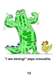 12_Hen_Crocodile: Animals; Colour; Grammar; Reading books