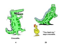 35_Hen_Crocodile: Animals; Colour; Grammar; Reading books