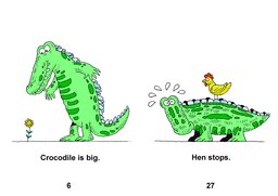 36_Hen_Crocodile: Animals; Colour; Grammar; Reading books