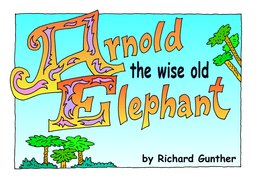 01_Arnold_Elephant: Bible story; Colour; Story